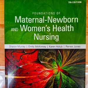 Foundations of Maternal-Newborn & Women's Health Nursing textbook